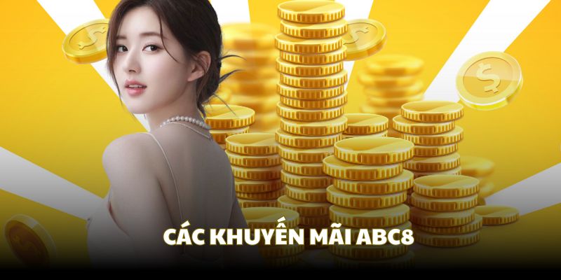 Tổng hợp các chương trình khuyến mãi ABC8